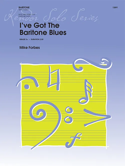 Kendor Music I’ve Got The Baritone Blues noty baryton