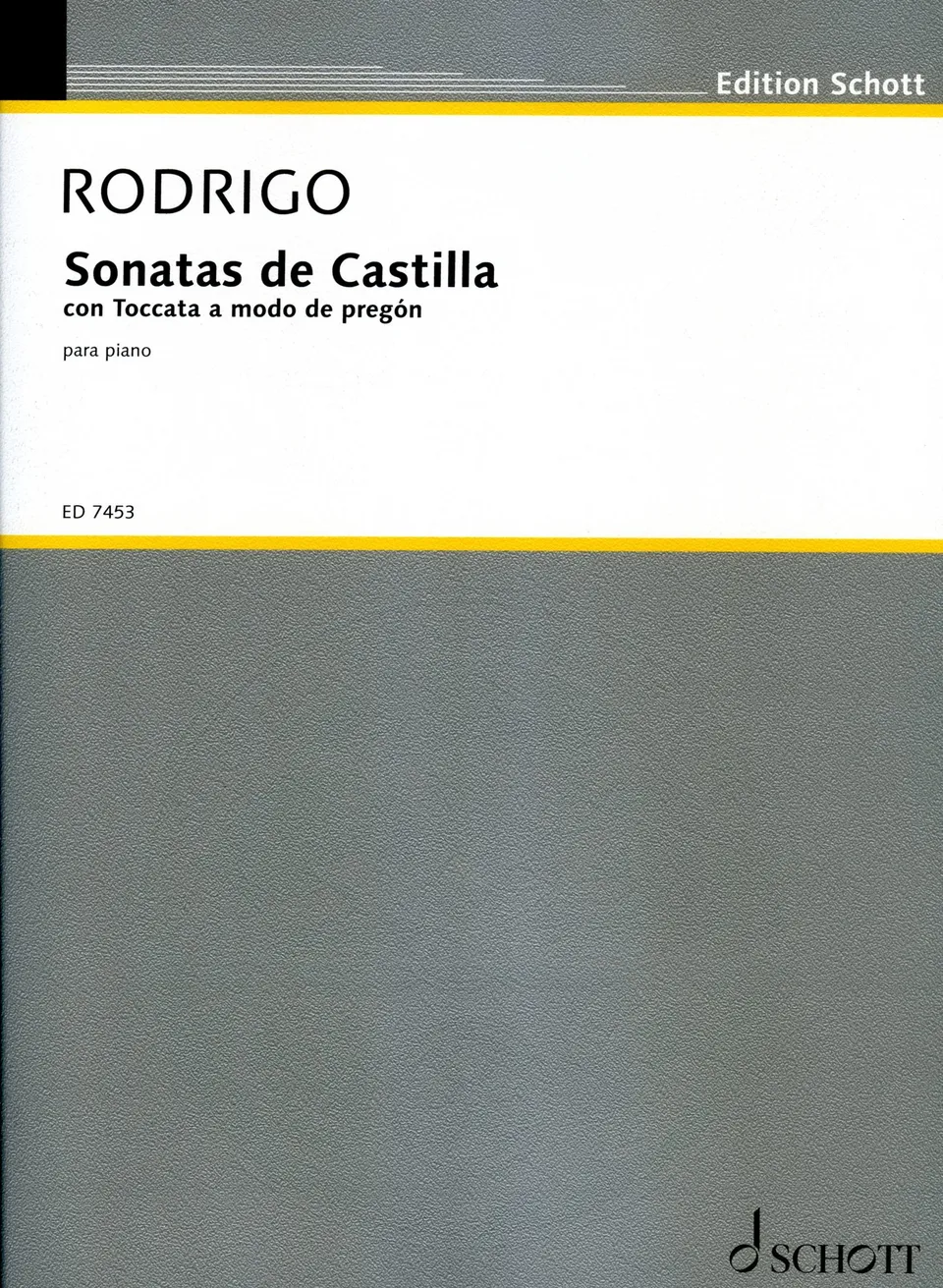 Ediciones Joaquín Rodrigo Sonatas de Castilla con Toccata noty pro klavír