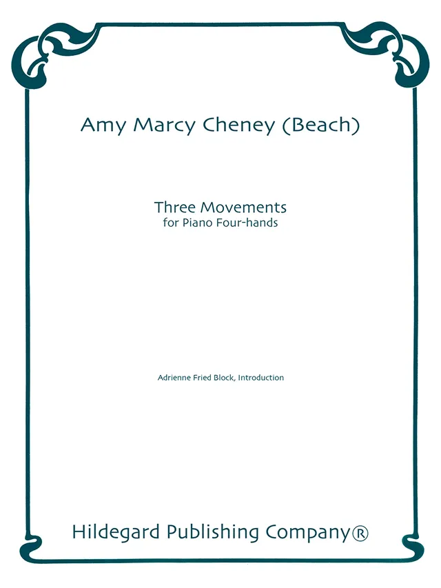 Hildegard Publishing Amy Beach Three Movements noty klavír 4ručně