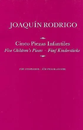 Ediciones Joaquín Rodrigo Cinco piezas infantiles noty 2 klavíry