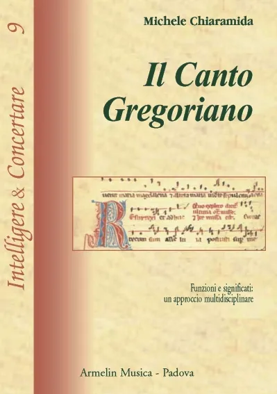 Armelin Musica Il Canto Gregoriano publikace funkce a významy