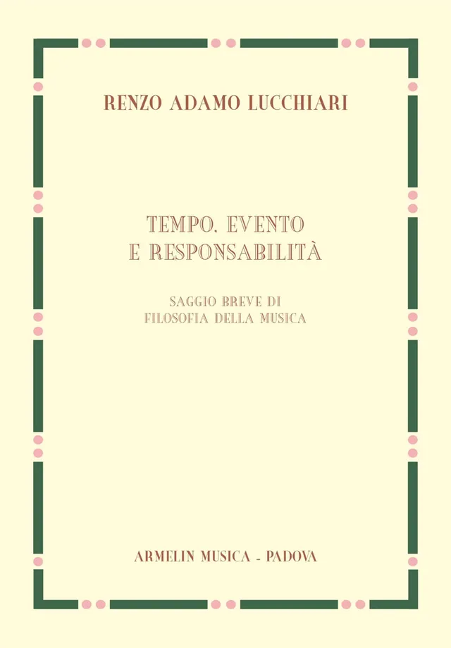 Armelin Musica Tempo, evento e responsabilità kniha
