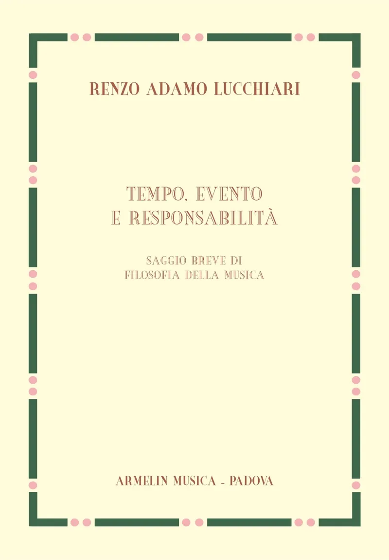 Armelin Musica Tempo, evento e responsabilità kniha