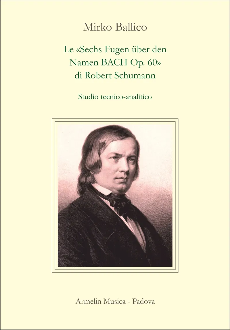 Armelin Musica Sechs Fugen BACH Op. 60 Schumann studie