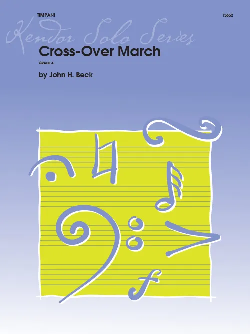 Kendor Music Cross-Over March noty tympány sólo