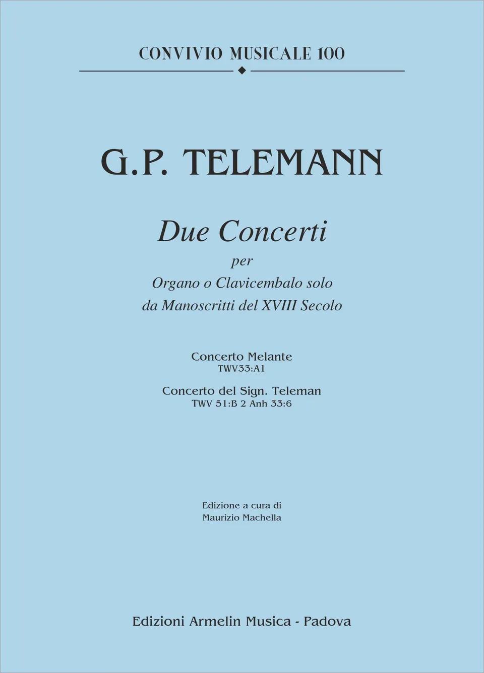 Armelin Musica Due concerti da manoscritti noty urtext