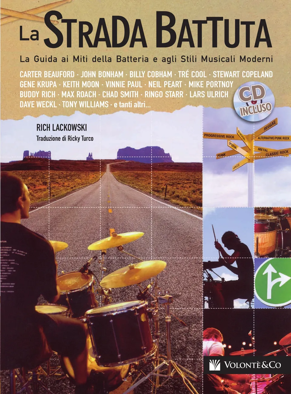 Volonte & Co La Strada Battuta Miti della Batteria noty pro bicí s CD