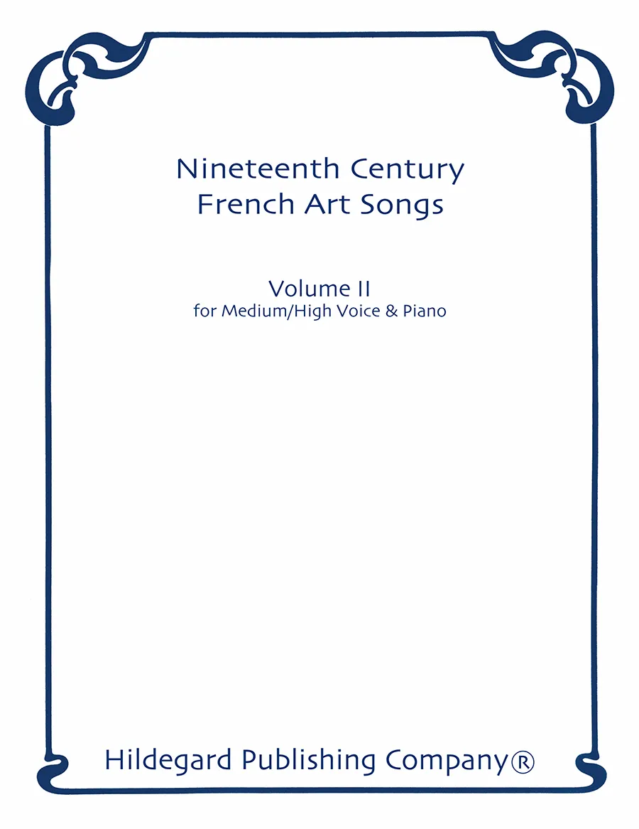 Hildegard Publishing Company Nineteenth Century French Art Songs II noty
