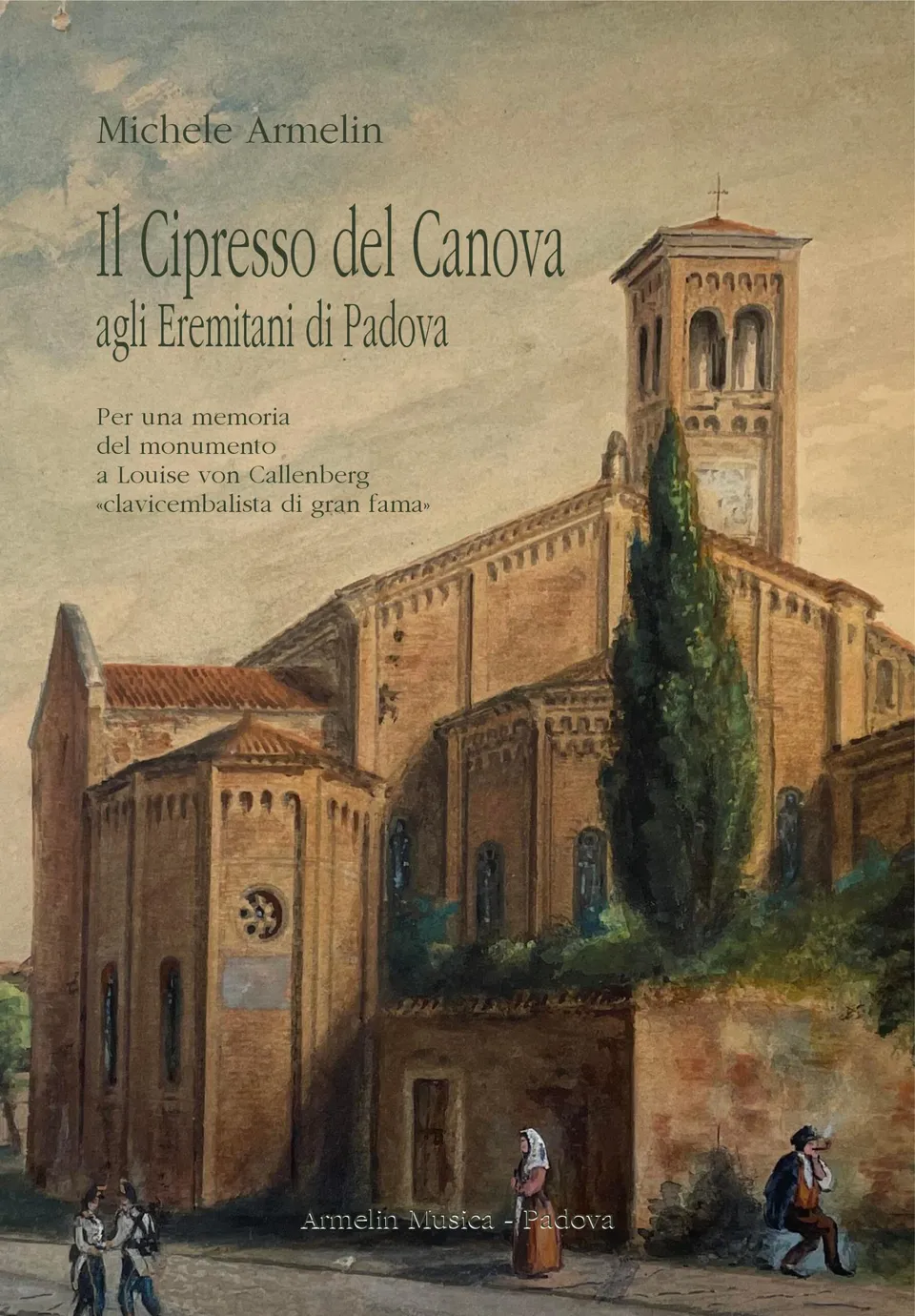 Armelin Musica Il cipresso del Canova kniha studie