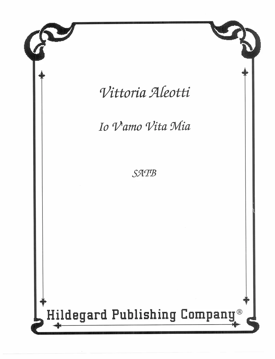 Hildegard Publishing Company Io v’amo vita mia noty sbor SATB