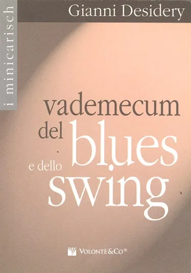 Volonte & Co Vademecum del Blues e dello Swing příručka