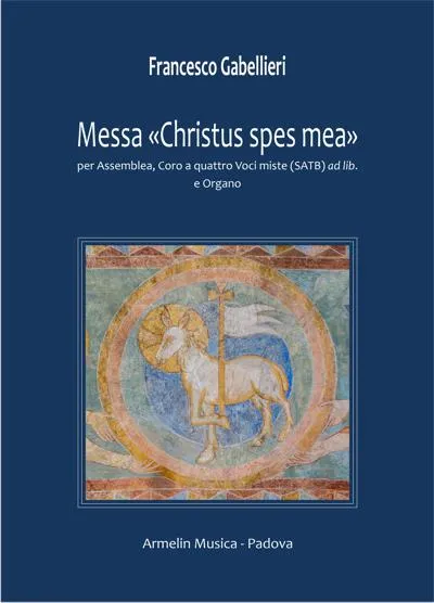 Armelin Musica Messa Christus spes mea noty pro sbor