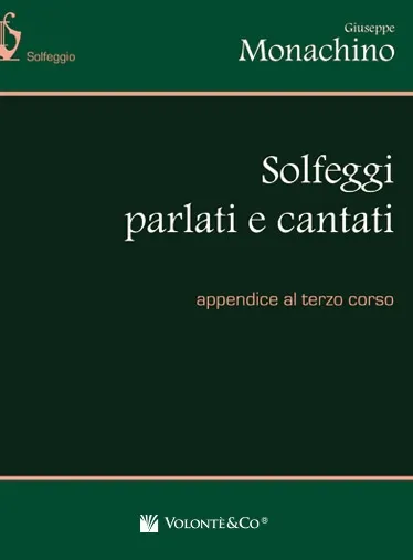 Volonte & Co Solfeggi Parlati e Cantati noty Appendice al Terzo Corso