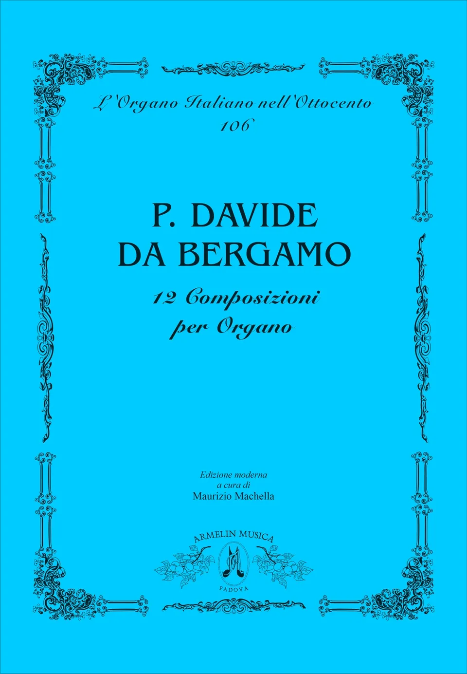 Armelin Musica 12 composizioni per organo noty pro varhany