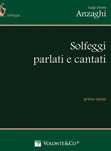 Volonte & Co Solfeggi Parlati e Cantati Primo Corso noty