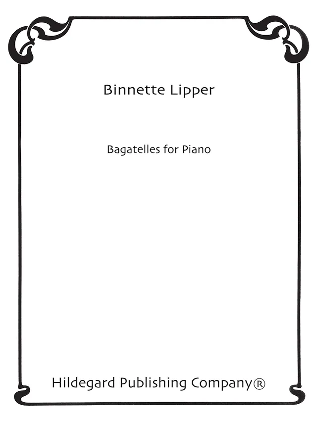 Hildegard Publishing Bagatelles Binnette Lipper noty pro klavír