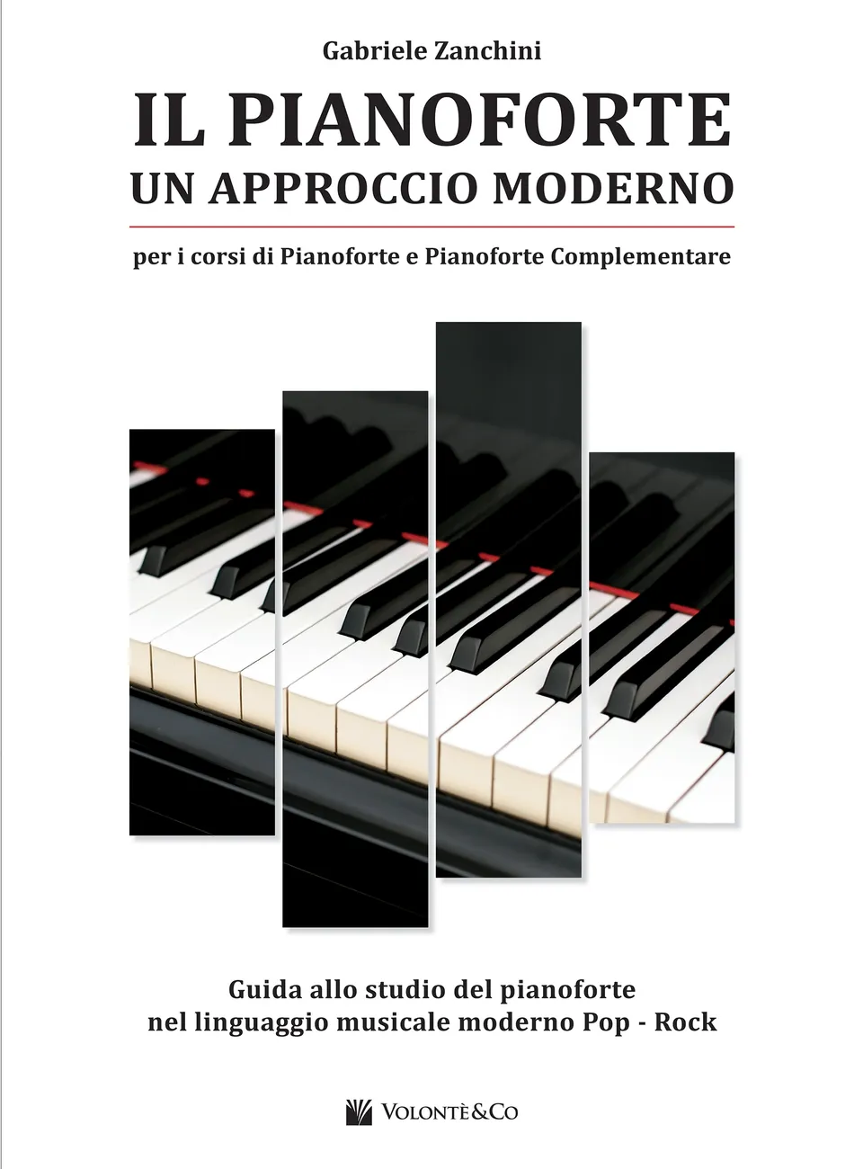 Volonte & Co Il Pianoforte un Approccio Moderno noty na klavír pop-rock