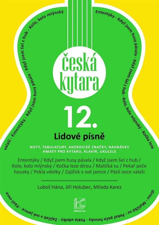 EDITIO KAREZ Česká kytara 12 noty s tabulaturou lidové písně