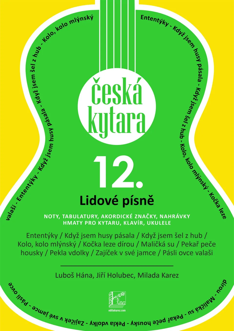 EDITIO KAREZ Česká kytara 12 noty s tabulaturou lidové písně