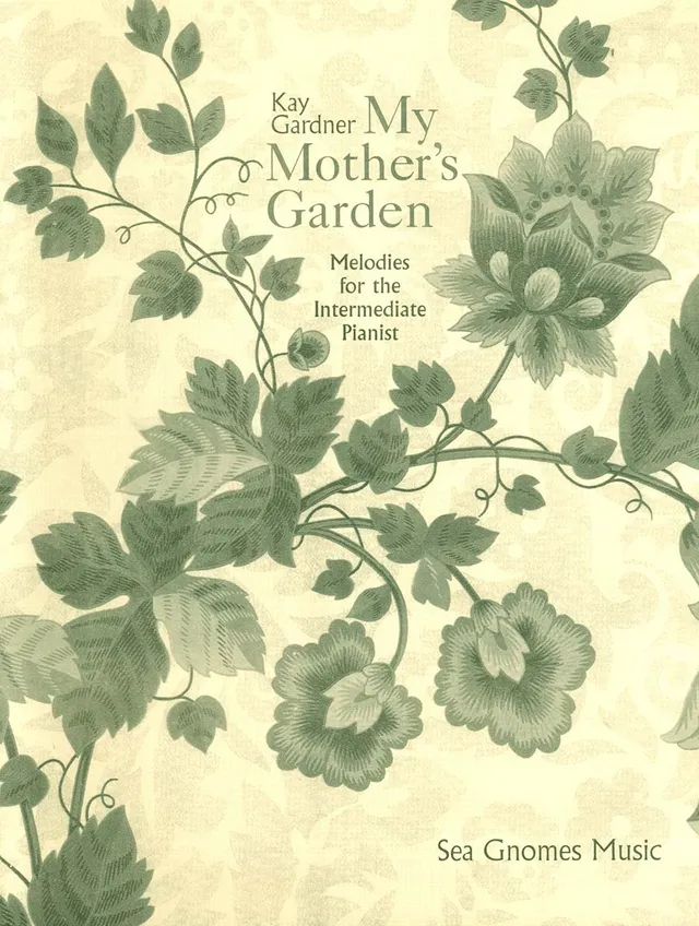 Hildegard Gardner My Mother's Garden noty pro klavír