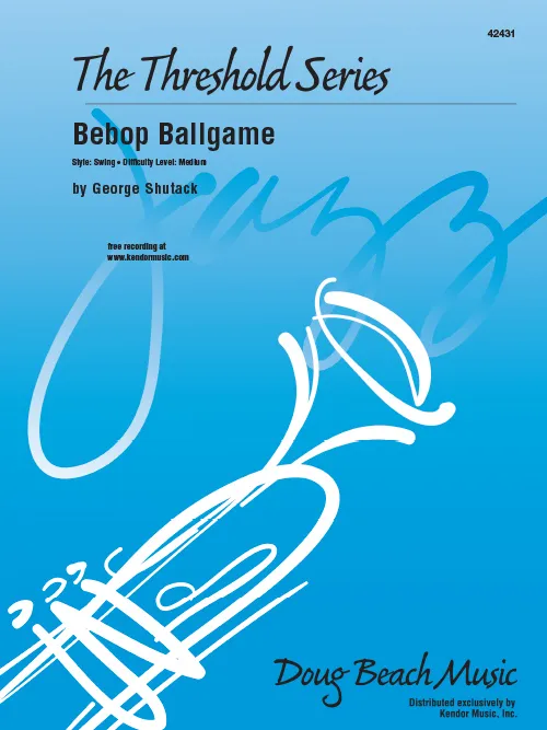 Kendor Music Bebop Ballgame noty big band 3:20