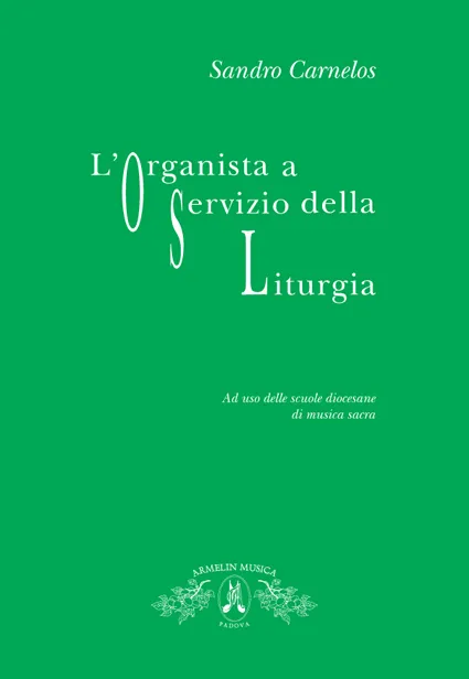 Armelin Musica L’Organista a servizio noty metoda