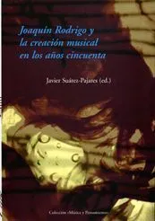 Ediciones Joaquín Rodrigo Creación musical kniha 2009