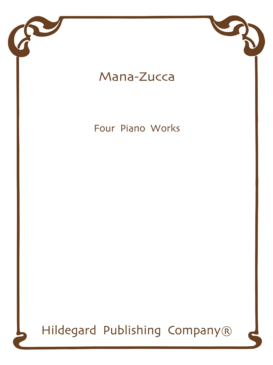 Hildegard Publishing Four Piano Works Mana-Zucca noty pro klavír
