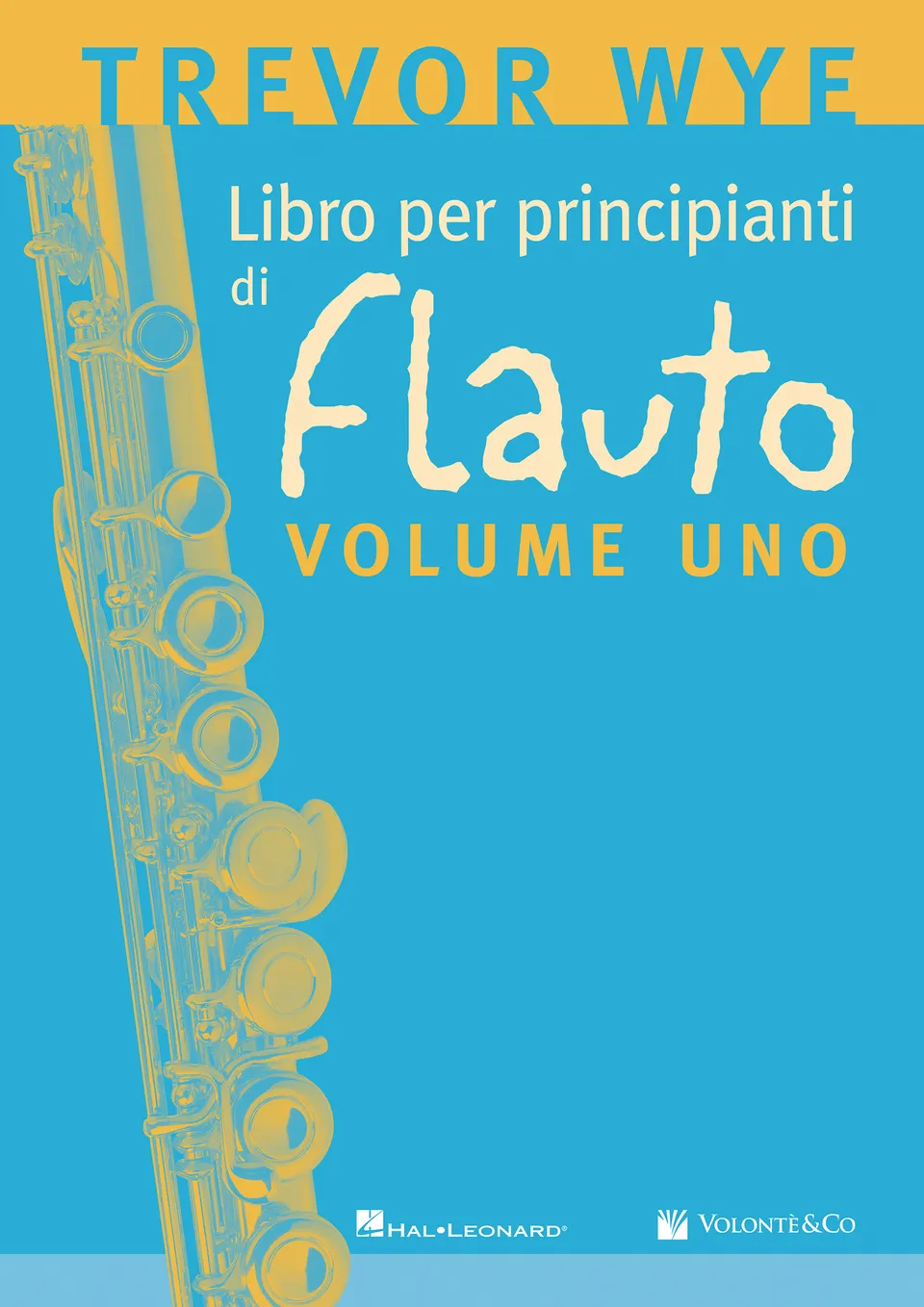 Volonte & Co Flauto Volume Uno škola na flétnu 1. díl