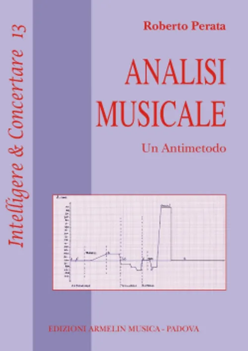 Armelin Musica Analisi Musicale Un antimetodo kniha