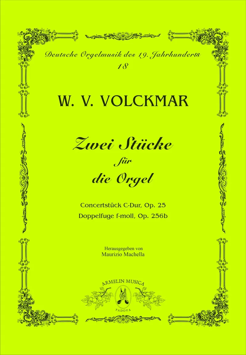 Armelin Musica Zwei Stücke varhanní noty op. 25 a 256b