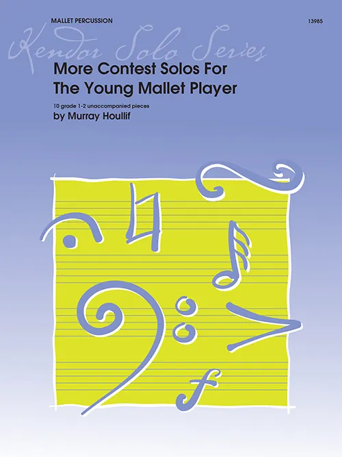Kendor Music More Contest Solos For The Young Mallet Player noty