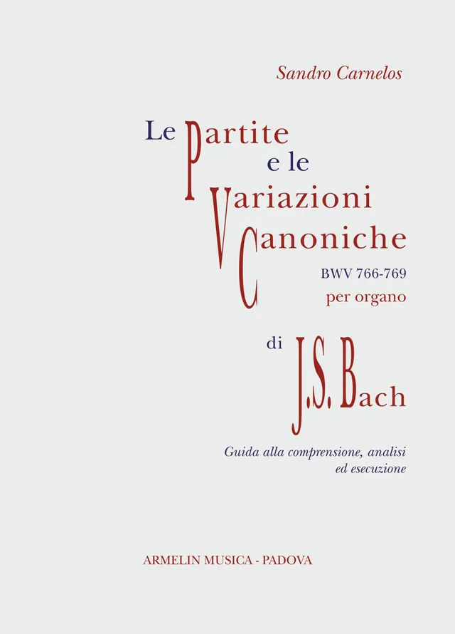 Armelin Musica Le Partite BWV 766-769 noty pro varhany