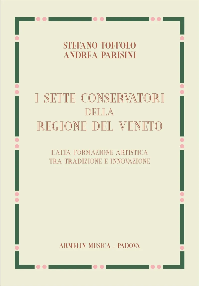 Armelin Musica I sette Conservatori della Regione del Veneto kniha