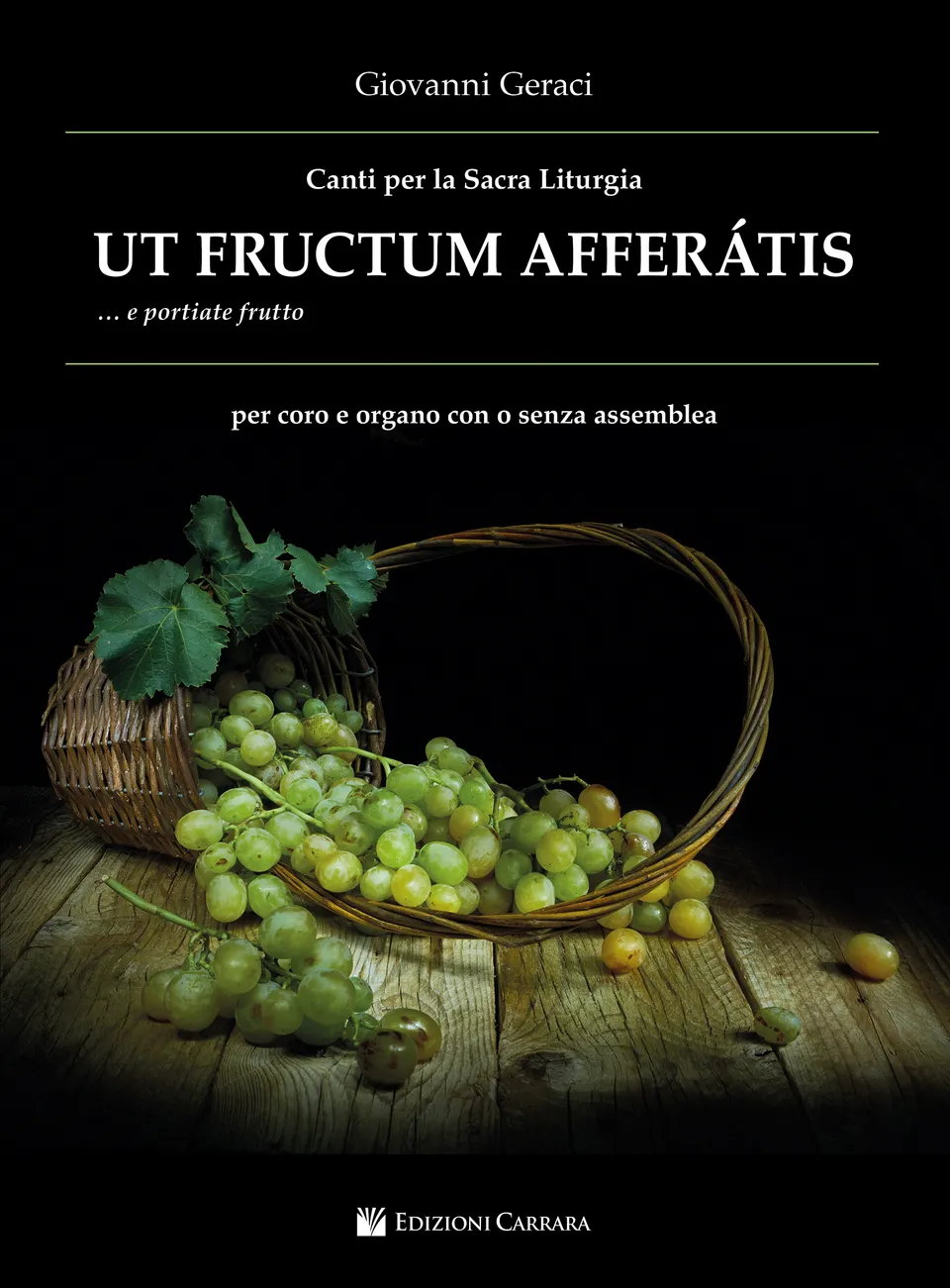 Volonte & Co Ut Fructum Afferatis zpěvník pro liturgii