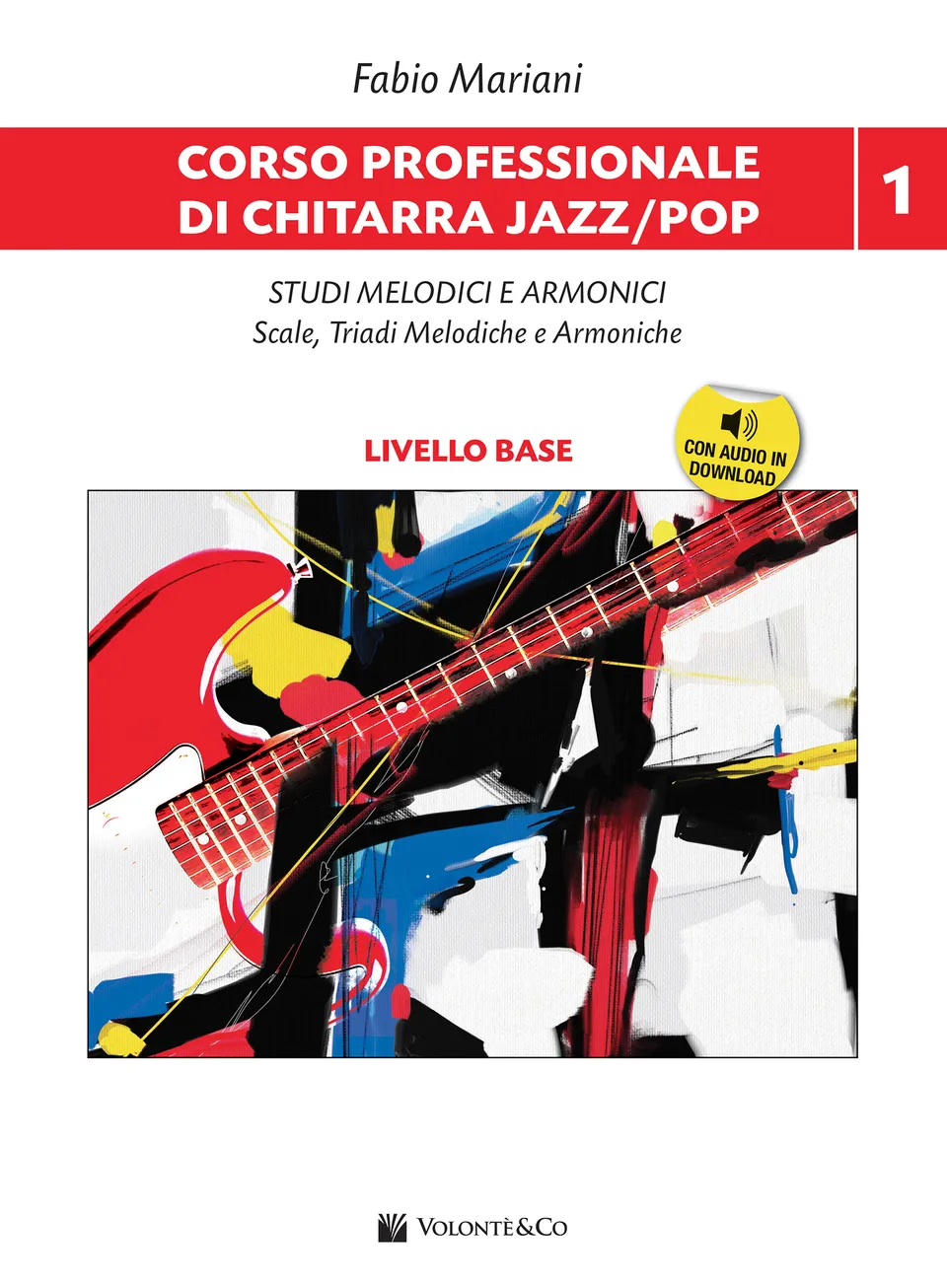 Volonte & Co Corso chitarra jazz/pop Studi melodici noty s audiem