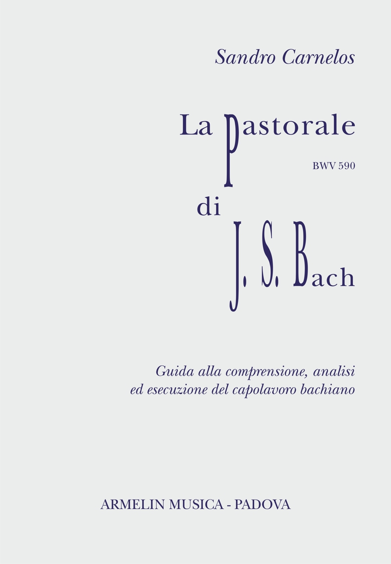 Armelin Musica La Pastorale BWV 590 varhanní noty studie