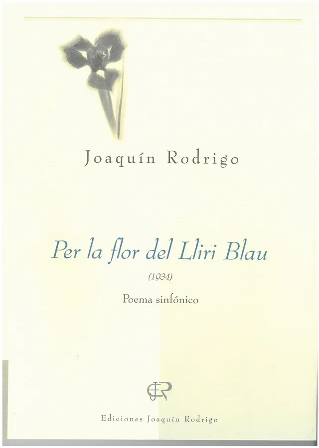 Ediciones Joaquín Rodrigo Per la flor del lliri blau partitura
