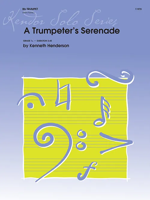 Kendor Music A Trumpeter’s Serenade noty pro trubku s klavírem
