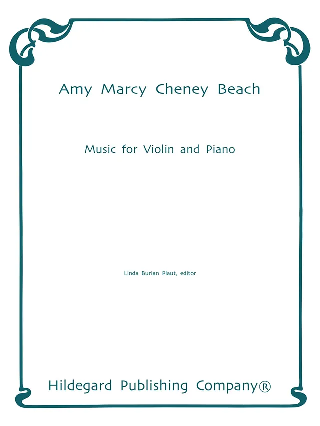 Hildegard Publishing Amy Beach Music for Violin and Piano noty