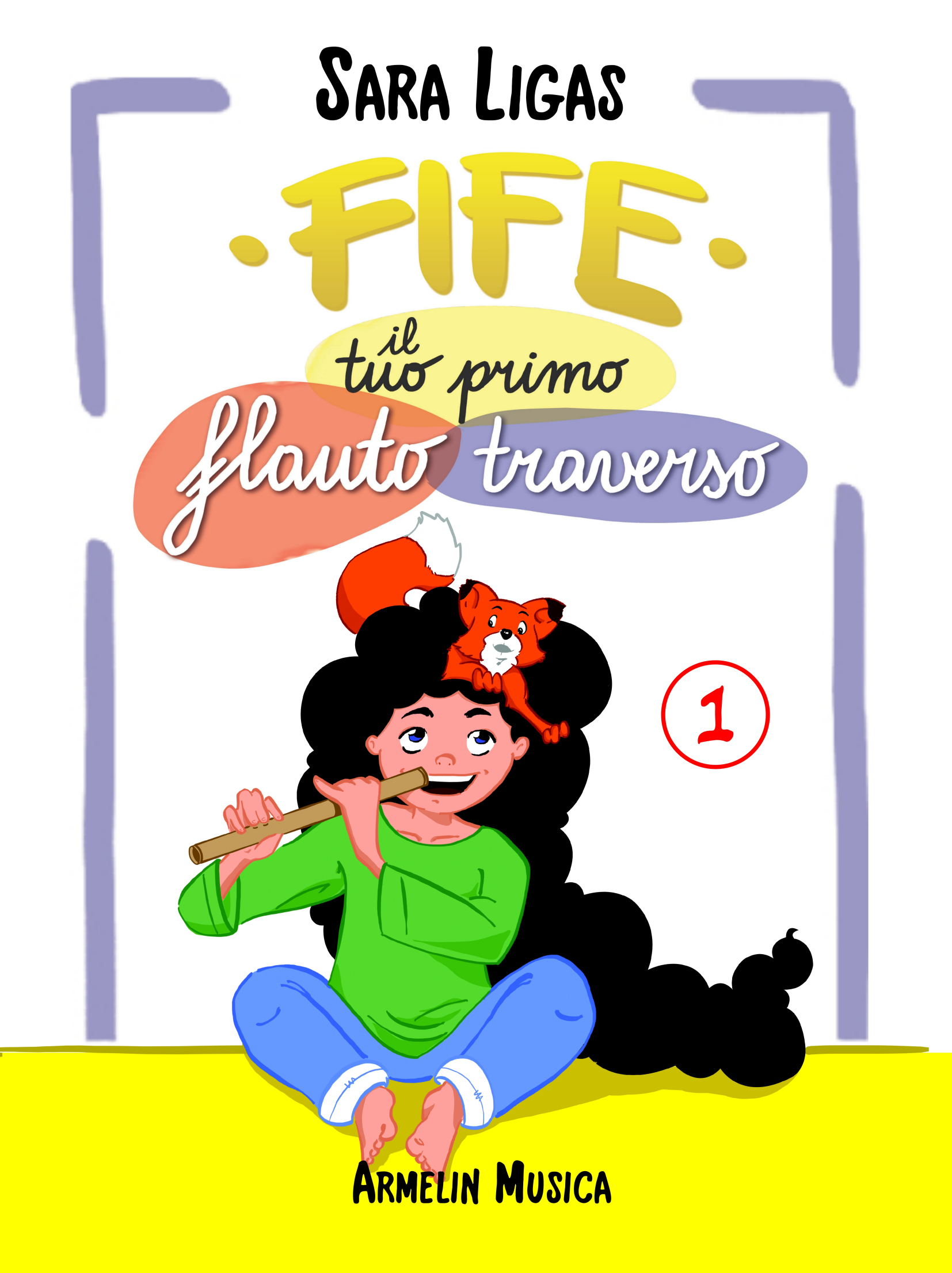 Armelin Musica Fife il tuo primo flauto traverso Volume 1 noty