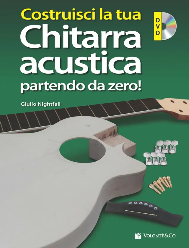 Volonte & Co Costruisci la tua Chitarra Acustica příručka s DVD