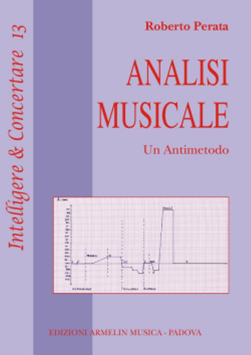 Armelin Musica Analisi Musicale Un antimetodo kniha