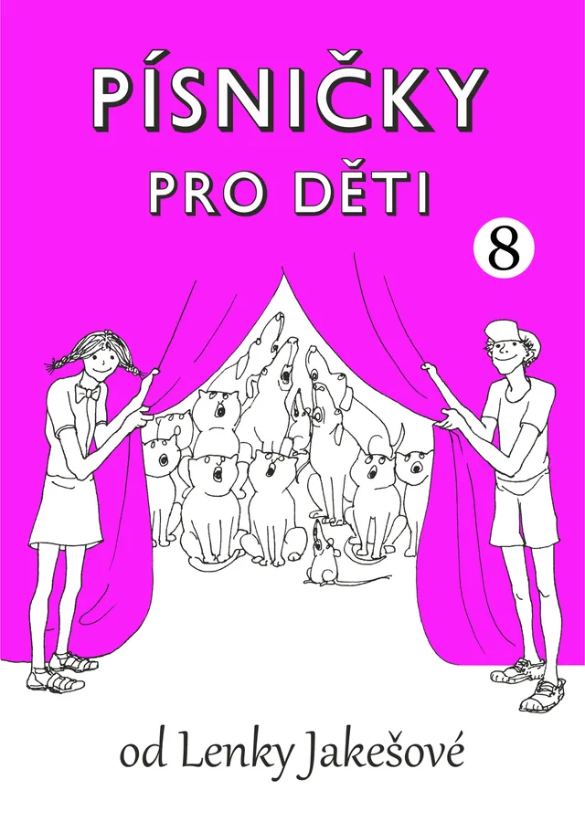 EDITIO KAREZ Písničky pro děti VIII. díl noty Jakešová