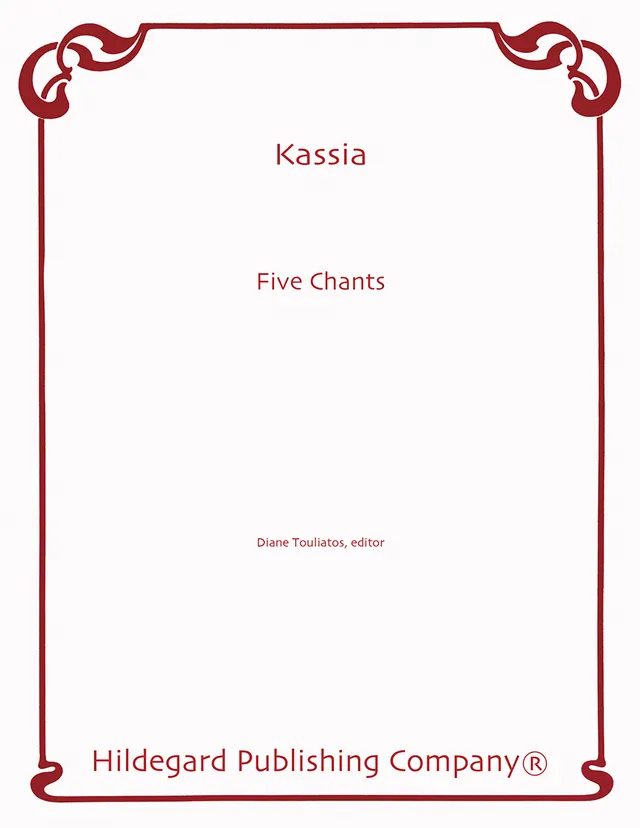 Hildegard Publishing Kassia Five Chants digitální noty sbor