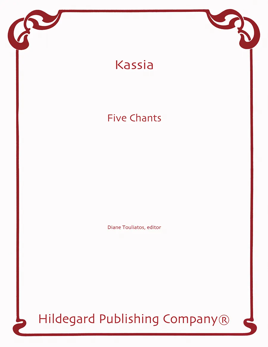 Hildegard Publishing Kassia Five Chants digitální noty sbor
