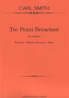 Armelin Musica Tre pezzi bresciani noty komorní skladba