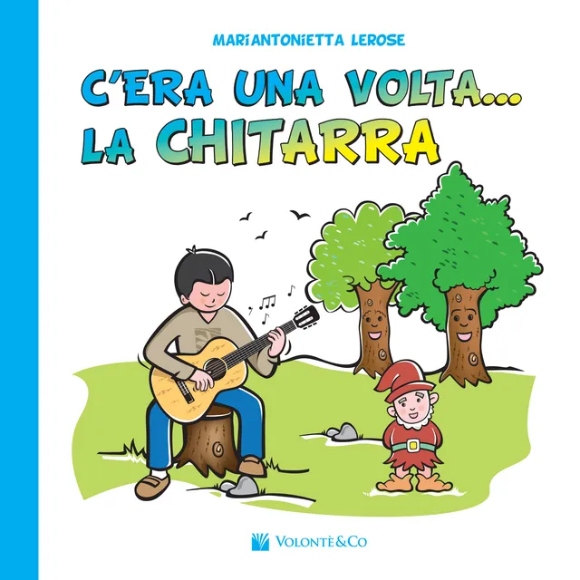 Volonte & Co C’era una volta la Chitarra škola pro kytaru