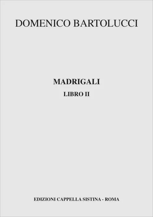 Armelin Musica Secondo Libro dei Madrigali noty 13 skladeb