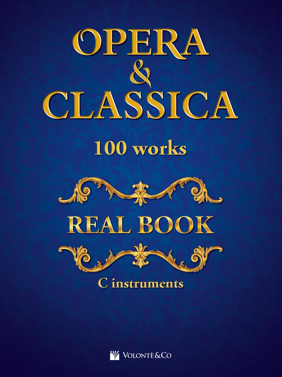 Volonte & Co 100 Opera Classica noty sbírka 100 skladeb